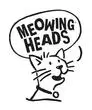 Meowing Heads