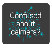 Confused about calmers?